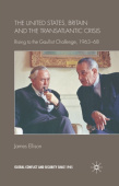 United States, Britain and the Transatlantic Crisis