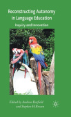 Reconstructing Autonomy in Language Education