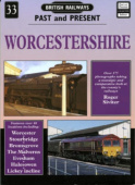 British Railways Past and Present Volume 33: Worcestershire