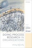 Doing Process Research in Organizations