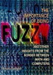 Importance of Being Fuzzy
