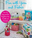 Fun with Yarn and Fabric