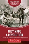 They Made a Revolution
