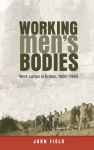 Working Men’s Bodies