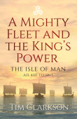 Mighty Fleet and the King’s Power