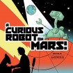 Curious Robot on Mars!