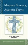 Modern Science, Ancient Faith
