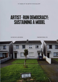 Artist-run democracy: sustaining a model