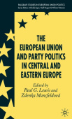 European Union and Party Politics in Central and Eastern Europe