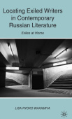 Locating Exiled Writers in Contemporary Russian Literature