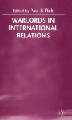 Warlords in International Relations