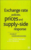 Exchange Rate Policies, Prices and Supply-side Response