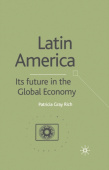 Latin America: Its Future in the Global Economy