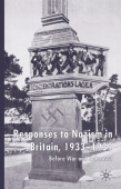 Responses to Nazism in Britain, 1933-1939