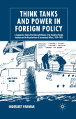 Think Tanks and Power in Foreign Policy
