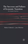 Successes and Failures of Economic Transition