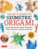 Art & Science of Geometric Origami