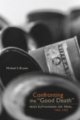 Confronting the "Good Death"