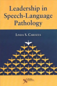 Leadership in Speech-Language Pathology