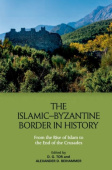 Islamic–Byzantine Border in History