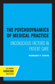Psychodynamics of Medical Practice