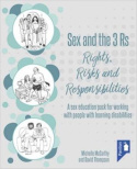Sex and the 3 Rs Rights, Risks and Responsiblities