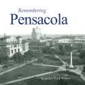 Remembering Pensacola