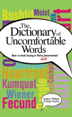 Dictionary of Uncomfortable Words