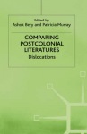 Comparing Postcolonial Literatures