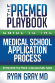 Premed Playbook Guide to the Medical School Application Process