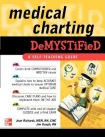Medical Charting Demystified