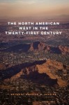 North American West in the Twenty-First Century