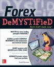 Forex DeMYSTiFieD:  A Self-Teaching Guide