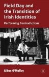 Field Day and the Translation of Irish Identities