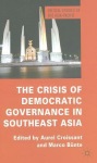 Crisis of Democratic Governance in Southeast Asia