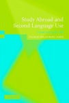 Study Abroad and Second Language Use