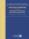 American Psychiatric Association Practice Guideline for the Treatment of Patients with Eating Disorders