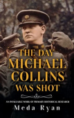 Day Michael Collins Was Shot