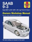 SAAB 9-3 Petrol & Diesel (07 - 11) Haynes Repair Manual
