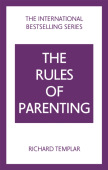 Rules of Parenting: A Personal Code for Bringing Up Happy, Confident Children
