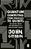 Quantum Computing from Colossus to Qubits