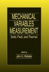 Mechanical Variables Measurement - Solid, Fluid, and Thermal