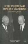 Herbert Hoover and Dwight D. Eisenhower
