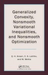 Generalized Convexity, Nonsmooth Variational Inequalities, and Nonsmooth Optimization