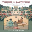Visions of Salvation