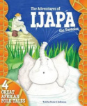 Adventures of Ijapa the Tortoise