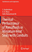 Thermal Performance of Nanofluids in Miniature Heat Sinks with Conduits