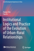 Institutional Logics and Practice of the Evolution of Urban–Rural Relationships
