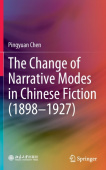 Change of Narrative Modes in Chinese Fiction (1898–1927)