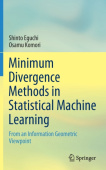 Minimum Divergence Methods in Statistical Machine Learning